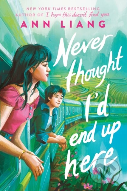 Kniha: Never Thought I'd End Up Here (Ann Liang). Scholastic, 2025 Kniha: Never Thought I'd End Up Here (Ann Liang). Scholastic, 2025