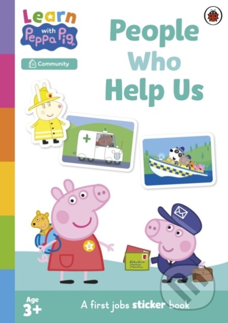 Kniha: Learn with Peppa: People Who Help Us Sticker activity book (Peppa Pig). Penguin Random House Childrens UK, 2025 Kniha: Learn with Peppa: People Who Help Us Sticker activity book (Peppa Pig). Penguin Random House Childrens UK, 2025
