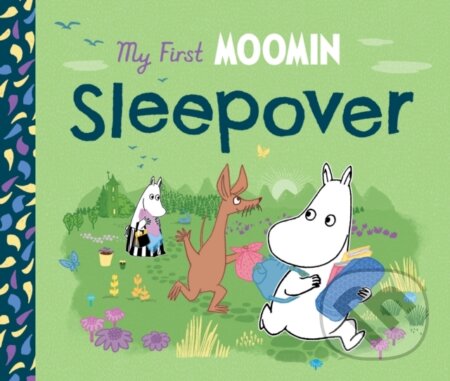 Kniha: My First Moomin: Sleepover (Tove Jansson). Penguin Random House Childrens UK, 2025 Kniha: My First Moomin: Sleepover (Tove Jansson). Penguin Random House Childrens UK, 2025