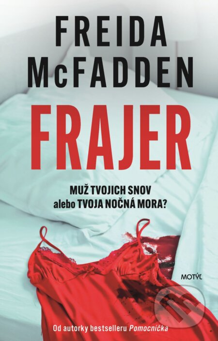 E-kniha: Frajer (Freida McFadden). Motýľ, 2025 E-kniha: Frajer (Freida McFadden). Motýľ, 2025