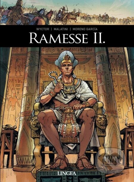 Kniha: Ramesse II. (Wyctor Malatini). Lingea, 2025 Kniha: Ramesse II. (Wyctor Malatini). Lingea, 2025