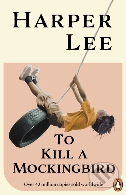 Kniha: To Kill A Mockingbird (Harper Lee). Cornerstone, 2025 Kniha: To Kill A Mockingbird (Harper Lee). Cornerstone, 2025
