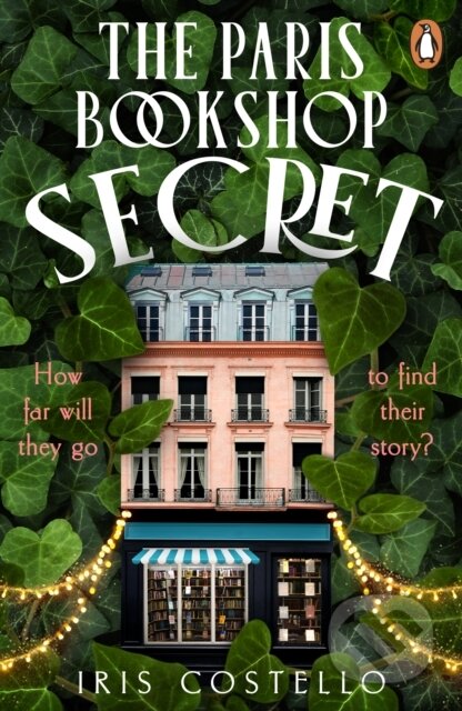 Kniha: The Paris Bookshop Secret (Iris Costello). Penguin Books, 2025 Kniha: The Paris Bookshop Secret (Iris Costello). Penguin Books, 2025