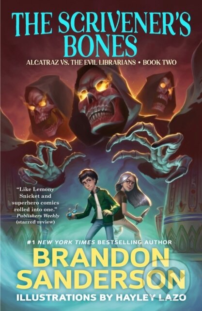 Kniha: The Scrivener's Bones (Brandon Sanderson). , 2022 Kniha: The Scrivener's Bones (Brandon Sanderson). , 2022