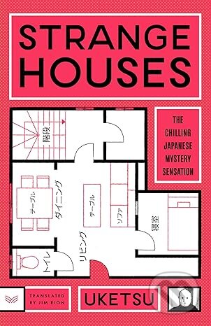 Kniha: Strange Houses: A Novel (Uketsu). HarperCollins, 2025 Kniha: Strange Houses: A Novel (Uketsu). HarperCollins, 2025