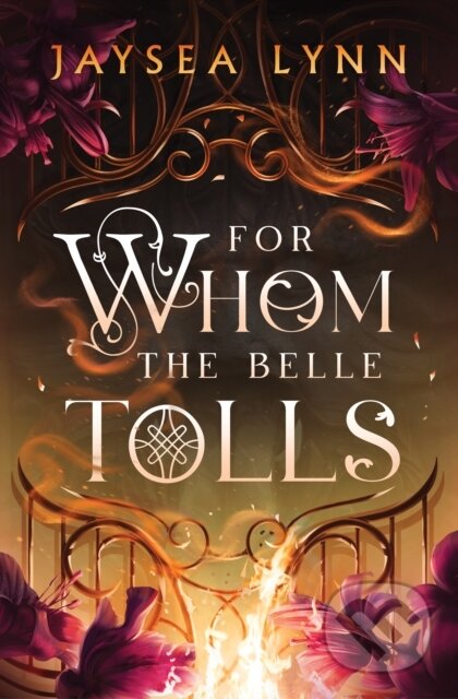 Kniha: For Whom the Belle Tolls (Jaysea Lynn). Simon & Schuster, 2025 Kniha: For Whom the Belle Tolls (Jaysea Lynn). Simon & Schuster, 2025