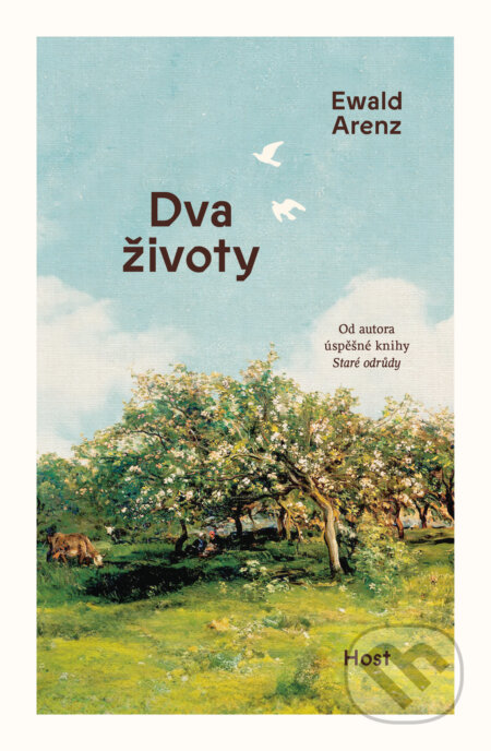 E-kniha: Dva životy (Ewald Arenz). Host, 2025 E-kniha: Dva životy (Ewald Arenz). Host, 2025