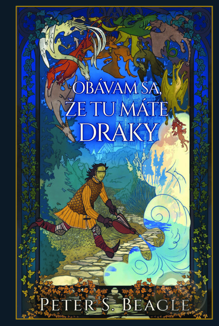 E-kniha: Obávam sa, že tu máte draky (Peter S. Beagle). Slovart, 2025 E-kniha: Obávam sa, že tu máte draky (Peter S. Beagle). Slovart, 2025
