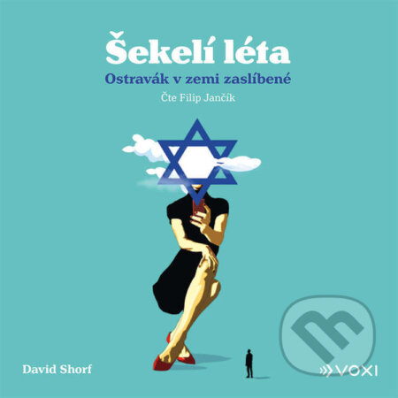 Audiokniha: Šekelí léta (David Shorf). Voxi, 2025 Audiokniha: Šekelí léta (David Shorf). Voxi, 2025
