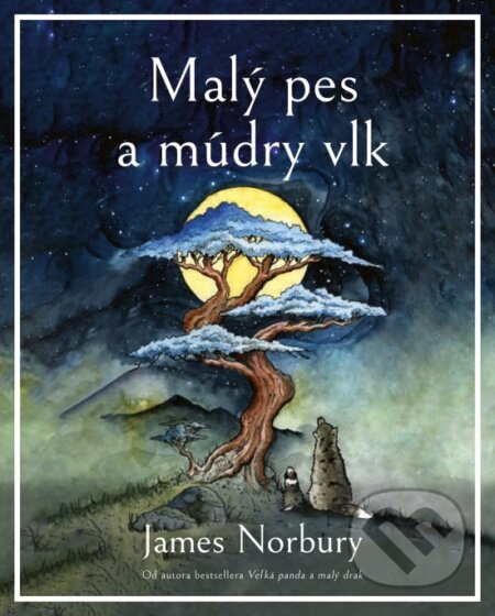 Kniha: Malý pes a múdry vlk (James Norbury). Ikar, 2025 Kniha: Malý pes a múdry vlk (James Norbury). Ikar, 2025