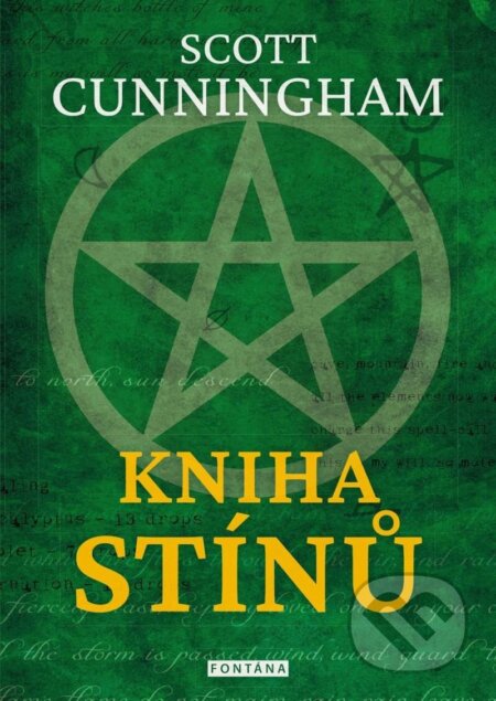 Kniha: Kniha stínů (Scott Cunningham). Fontána, 2025 Kniha: Kniha stínů (Scott Cunningham). Fontána, 2025