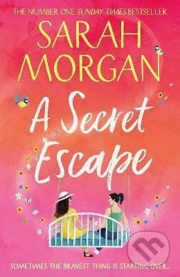 Kniha: Secret Escape (Sarah Morgan). HarperCollins Publishers, 2025 Kniha: Secret Escape (Sarah Morgan). HarperCollins Publishers, 2025