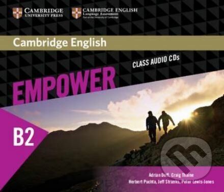 Audiokniha: Cambridge English Empower B2: Class Audio CDs (Adrian Doff, Herbert Puchta a kolektív). Cambridge University Press, 2015 Audiokniha: Cambridge English Empower B2: Class Audio CDs (Adrian Doff, Herbert Puchta a kolektív). Cambridge University Press, 2015
