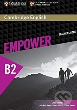 Kniha: Cambridge English Empower B2: Teacher's Book (Lynda Edwards). Cambridge University Press, 2015 Kniha: Cambridge English Empower B2: Teacher's Book (Lynda Edwards). Cambridge University Press, 2015