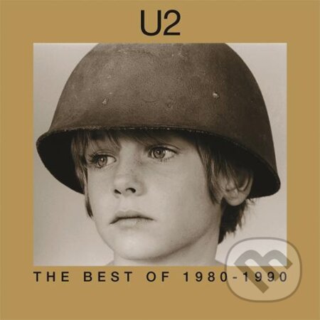 U2:  The Best Of 1980-1990 LP - U2, Universal Music, 2018