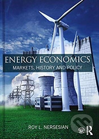 Kniha: Energy Economics (Roy L. Nersesian). Routledge, 2016 Kniha: Energy Economics (Roy L. Nersesian). Routledge, 2016