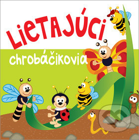 Kniha: Lietajúci chrobáčikovia (Foni book). Foni book, 2018 Kniha: Lietajúci chrobáčikovia (Foni book). Foni book, 2018