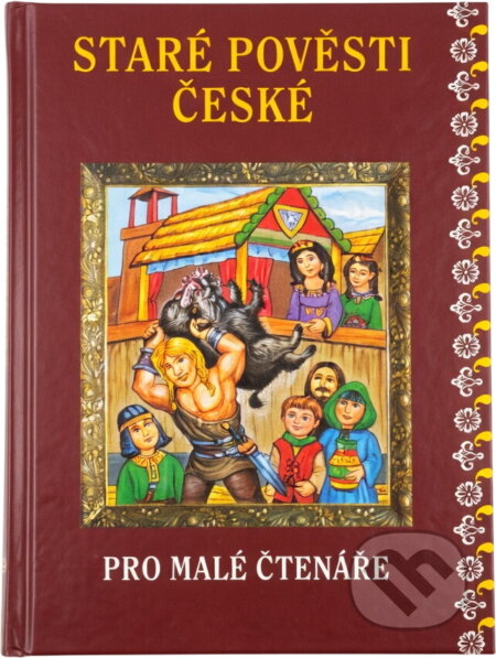 Kniha: Staré pověsti české pro malé čtenáře (). Kniha: Staré pověsti české pro malé čtenáře ().