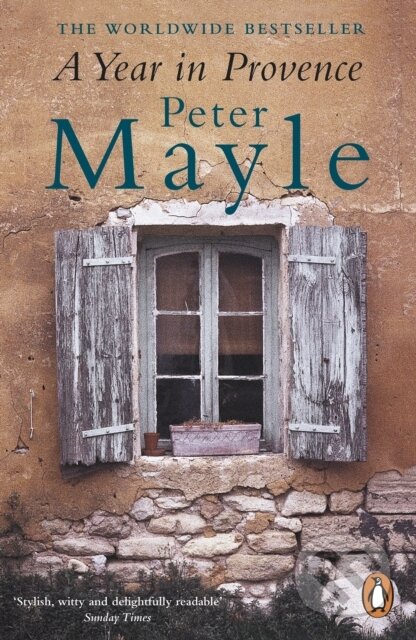 Kniha: A Year in Provence (Peter Mayle). Penguin Books, 2000 Kniha: A Year in Provence (Peter Mayle). Penguin Books, 2000