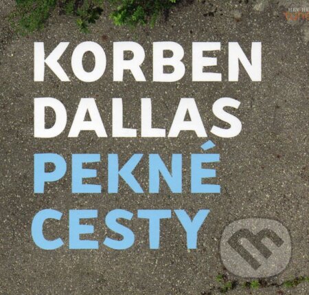 Hudební CD: Korben Dallas: Pekné cesty (). Hudební CD: Korben Dallas: Pekné cesty ().