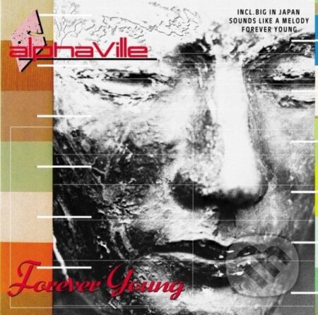Hudební CD: Alphaville: Forever Young (). , 1984 Hudební CD: Alphaville: Forever Young (). , 1984
