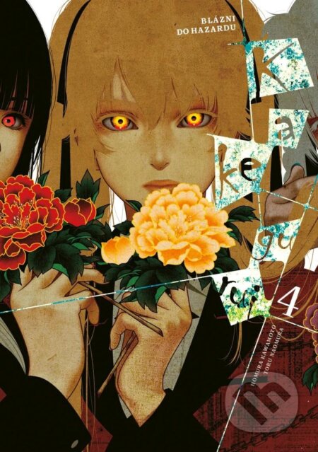Kniha: Kakegurui: Blázni do hazardu 4 (Homura Kawamoto). Gate, 2025 Kniha: Kakegurui: Blázni do hazardu 4 (Homura Kawamoto). Gate, 2025