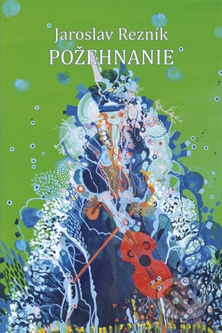 Kniha: Požehnanie (Jaroslav Rezník). Vydavateľstvo Spolku slovenských spisovateľov, 2025 Kniha: Požehnanie (Jaroslav Rezník). Vydavateľstvo Spolku slovenských spisovateľov, 2025