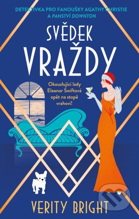 Kniha: Svědek vraždy (Verity Bright). Kalibr, 2026 Kniha: Svědek vraždy (Verity Bright). Kalibr, 2026