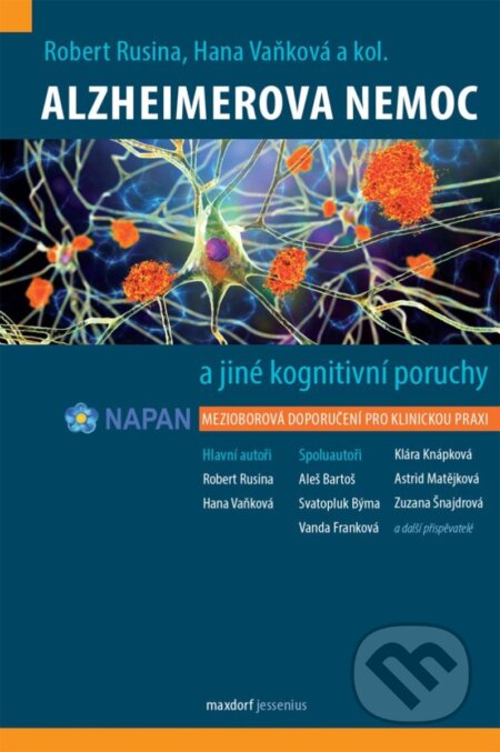 Kniha: Alzheimerova nemoc a jiné kognitivní poruchy (Robert Rusina a Hana Vaňková). Maxdorf, 2025 Kniha: Alzheimerova nemoc a jiné kognitivní poruchy (Robert Rusina a Hana Vaňková). Maxdorf, 2025