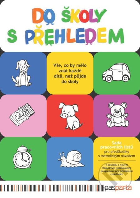 Kniha: Do školy s přehledem - Sada pracovních listů pro předškoláky s metodickým návodem (Ivana Vlková). Pasparta, 2025 Kniha: Do školy s přehledem - Sada pracovních listů pro předškoláky s metodickým návodem (Ivana Vlková). Pasparta, 2025