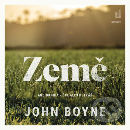 Audiokniha: Země (John Boyne). OneHotBook a SLOVART, 2025 Audiokniha: Země (John Boyne). OneHotBook a SLOVART, 2025