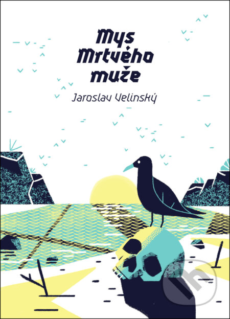 E-kniha: Mys mrtvého muže (Jaroslav Velinský). Mystery Press, 2025 E-kniha: Mys mrtvého muže (Jaroslav Velinský). Mystery Press, 2025