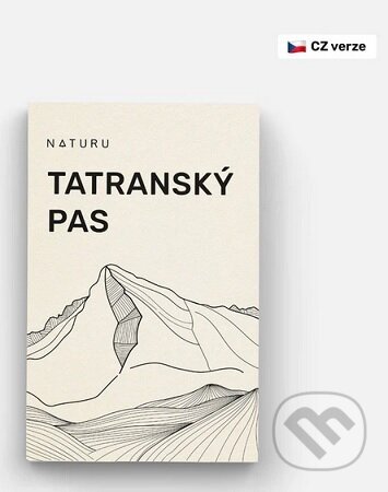 Kniha: Tatranský pas (cz) (Naturo). Naturo, 2025 Kniha: Tatranský pas (cz) (Naturo). Naturo, 2025
