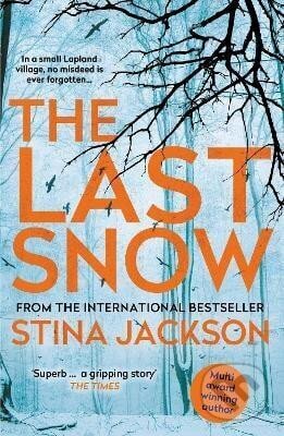 Kniha: Last Snow (Stina Jackson). Atlantic Books, 2021 Kniha: Last Snow (Stina Jackson). Atlantic Books, 2021