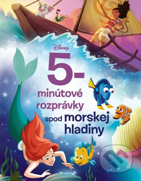Kniha: Disney: 5-minútové rozprávky spod morskej hladiny (Alicanto). Alicanto, 2025 Kniha: Disney: 5-minútové rozprávky spod morskej hladiny (Alicanto). Alicanto, 2025