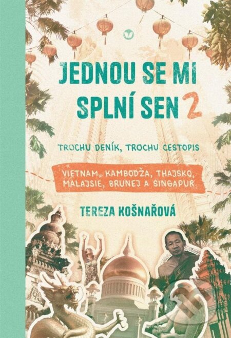Kniha: Jednou se mi splní sen 2 (Tereza Košnařová). Jonathan Livingston, 2025 Kniha: Jednou se mi splní sen 2 (Tereza Košnařová). Jonathan Livingston, 2025