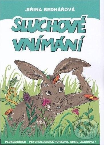 Kniha: Sluchové vnímání (Jiřina Bednářová). Kniha: Sluchové vnímání (Jiřina Bednářová).