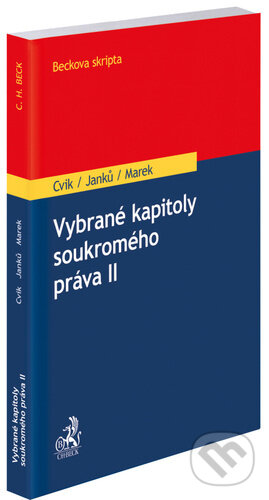Kniha: Vybrané kapitoly soukromého práva (Cvik Eva Daniela, Martin Janků a Karel Marek). C. H. Beck, 2025 Kniha: Vybrané kapitoly soukromého práva (Cvik Eva Daniela, Martin Janků a Karel Marek). C. H. Beck, 2025