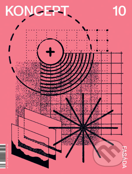 Kniha: Koncept 10 - Fasáda (Autorský kolektív). Hobby media, 2025 Kniha: Koncept 10 - Fasáda (Autorský kolektív). Hobby media, 2025