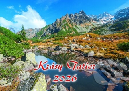 Krásy Tatier 2026 - Nástenný kalendár (Milan Lučanský). Tatrya, 2025 Krásy Tatier 2026 - Nástenný kalendár (Milan Lučanský). Tatrya, 2025