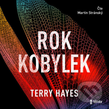 Audiokniha: Rok kobylek (Terry Hayes). Témbr, 2025 Audiokniha: Rok kobylek (Terry Hayes). Témbr, 2025