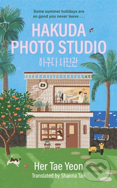 Kniha: Hakuda Photo Studio (Her Taeyeon). John Murray, 2025 Kniha: Hakuda Photo Studio (Her Taeyeon). John Murray, 2025
