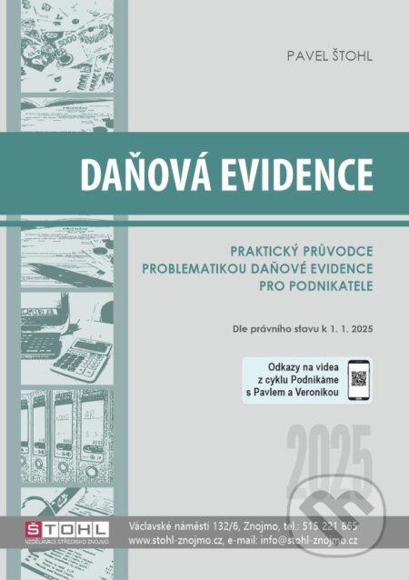 Kniha: Daňová evidence 2025 (Pavel Štohl). Štohl - Vzdělávací středisko Znojmo, 2025 Kniha: Daňová evidence 2025 (Pavel Štohl). Štohl - Vzdělávací středisko Znojmo, 2025