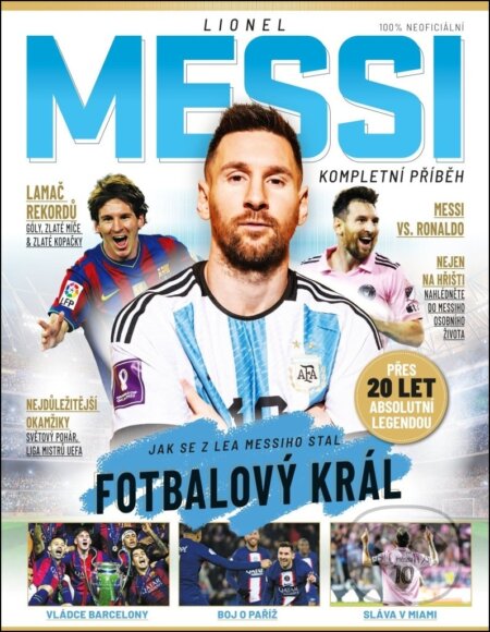Kniha: Lionel Messi (Mark White). Extra Publishing, 2025 Kniha: Lionel Messi (Mark White). Extra Publishing, 2025