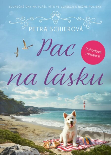 Kniha: Pac na lásku (Petra Schier). Cosmopolis, 2025 Kniha: Pac na lásku (Petra Schier). Cosmopolis, 2025
