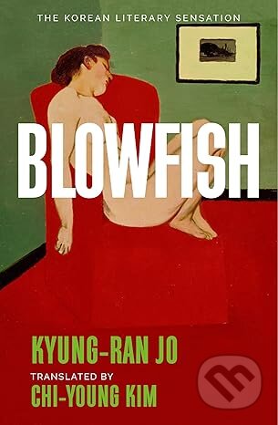 Kniha: Blowfish (Kyung-Ran Jo). Headline Publishing Group, 2025 Kniha: Blowfish (Kyung-Ran Jo). Headline Publishing Group, 2025