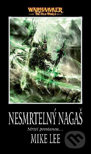 Kniha: Nesmrtelný Nagaš (Mike Lee). Polaris, 2025 Kniha: Nesmrtelný Nagaš (Mike Lee). Polaris, 2025