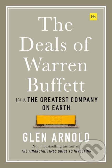 Kniha: The Deals of Warren Buffett Volume 4 (Glen Arnold). Harriman House, 2025 Kniha: The Deals of Warren Buffett Volume 4 (Glen Arnold). Harriman House, 2025