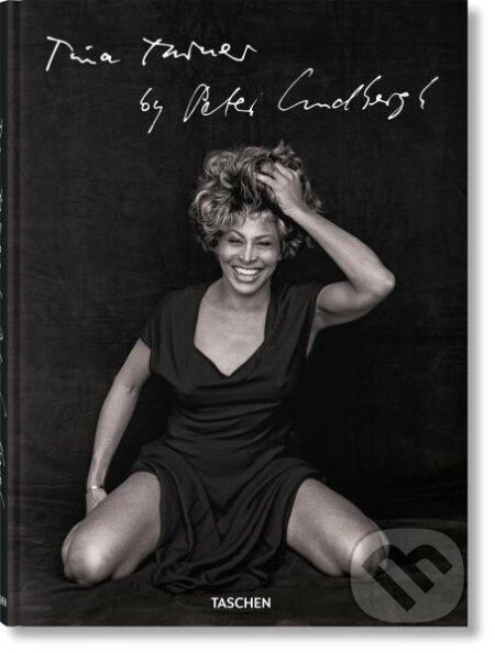 Kniha: Tina Turner by Peter Lindbergh (Peter Lindbergh a Erwin Bach). Taschen, 2025 Kniha: Tina Turner by Peter Lindbergh (Peter Lindbergh a Erwin Bach). Taschen, 2025