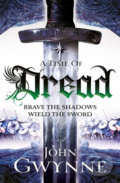 Kniha: A Time of Dread (John Gwynne). Pan Macmillan, 2025 Kniha: A Time of Dread (John Gwynne). Pan Macmillan, 2025